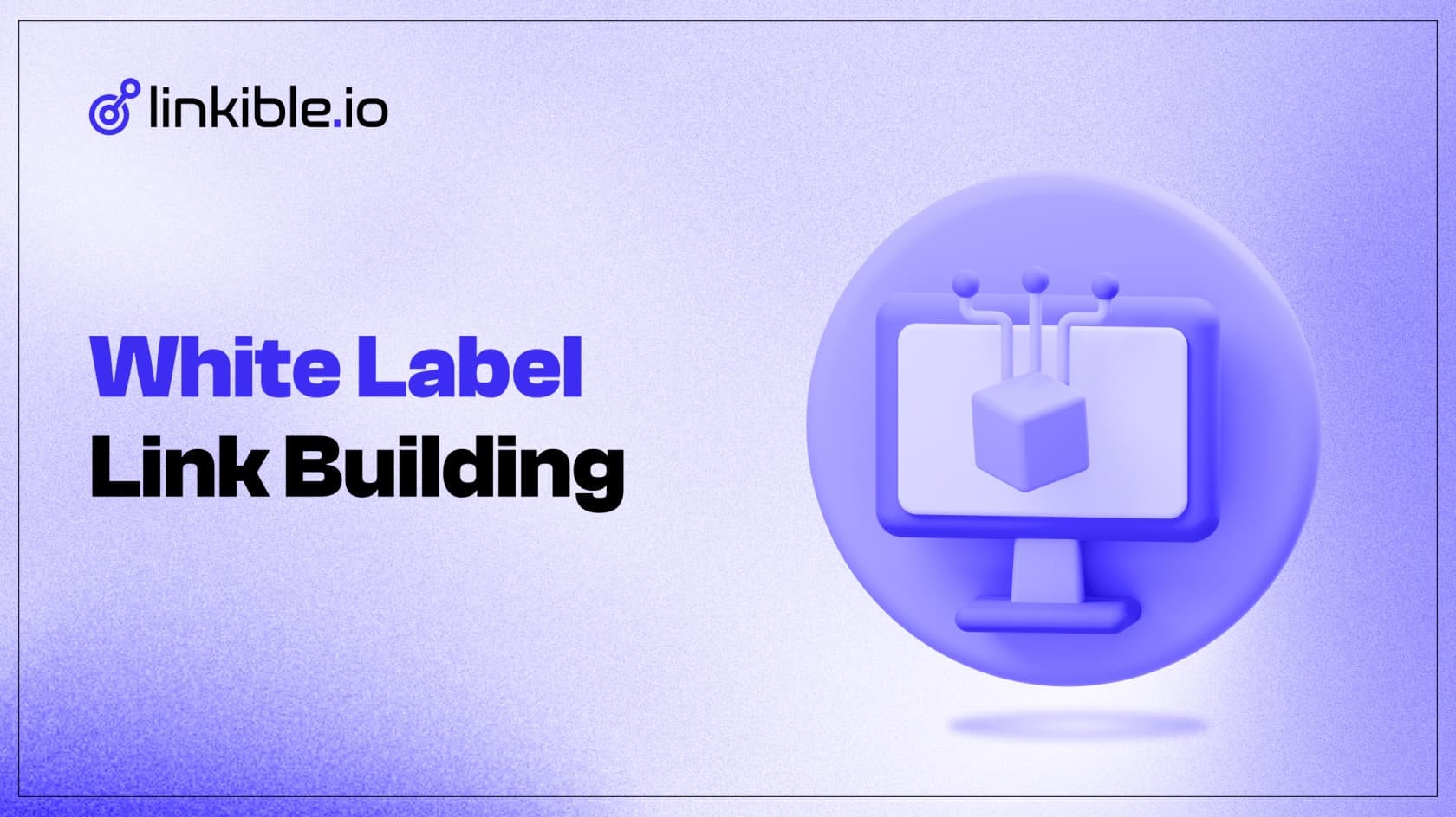 White Label Link Building Services for Agencies | Linkible